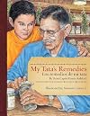 My Tata's Remedies / Los remedios de mi Tata