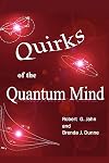 Quirks of the quantum mind