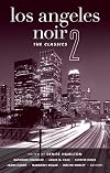 Los Angeles Noir 2: The Classics