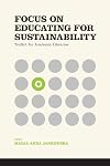 Focus on educating for sustainability : toolkit for academic libraries
