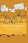 Informed Agitation: Library and Information Skills in Social Justice Movements and Beyond
