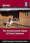 The Socioeconomic Impact of Pre-trial Detention