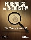 Forensics in Chemistry: The Case of Kirsten K. - PB305X