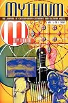 Mythium: A Journal of Contemporary Literature, Volume 1 Number 1