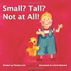 Small? Tall? Not at all!