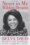 Never in My Wildest Dreams: A Black Woman's Life in Journalism