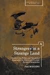 Strangers in a Strange Land: Occidentalist Publics and Orientalist Geographies in Nineteenth-Century Georgian Imaginaries (Cultural Revolutions: Russia in the Twentieth Century)