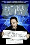 Psychic Blues: Confessions of a Conflicted Medium