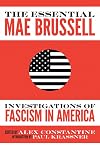 The Essential Mae Brussell: Investigations of Fascism in America