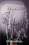 Immortal Awakening
