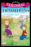 Colonial Traditions (Colonial Quest)