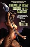 Barbarian Beast Bitches of the Badlands