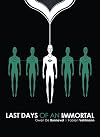 Last Days of an Immortal