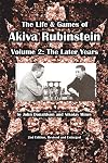 Akiba Rubinstein: The Later Years