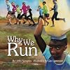 Why We Run