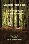 Learning From Bees, a philosophy of natural beekeeping