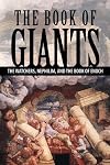 The Book of Giants: The Watchers, Nephilim, and The Book of Enoch