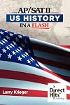 Direct Hits US History in a Flash: for the AP and SAT II
