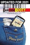 Barcode Booty: How I found and sold $2 million of 'junk' on eBay and Amazon, And you can, too, using your phone