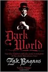 Dark World: Into the Shadows with the Lead Investigator of The Ghost Adventures Crew