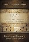 Jude on Faith and the Destructive Influence of Heresy: A Messianic Commentary