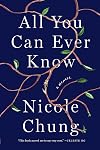 All You Can Ever Know: A Memoir