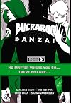 Buckaroo Banzai, Vol. 2: No Matter Where you Go... There You Are...