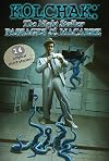 Kolchak the Night Stalker: Passages of the Macabre