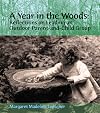 A Year in the Woods: Reflections on Leading an Outdoor Parent-and-Child Group