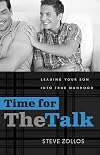 Time for the Talk: Leading Your Son into True Manhood
