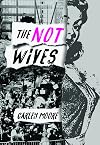 The Not Wives
