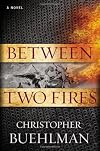 Between Two Fires