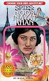 Choose Your Own Adventure: Noor Inayat Khan (Choose Your Own Adventure Spies)
