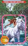 The Rescue of the Unicorn (Choose Your Own Adventure)