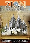 The Pillars of Zion Series - Zion-Our Origin and Our Destiny (Book 1) (Volume 1)