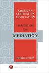 AAA Handbook on Mediation