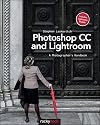 Photoshop CC and Lightroom: A Photographer's Handbook