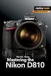Mastering the Nikon D810
