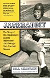 Jackrabbit: The Story of Clint Castleberry and the Improbable 1942 Georgia Tech Football Season