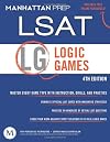 Logic Games: LSAT Strategy Guide, 4th Edition