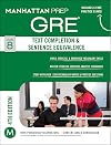 GRE Text Completion & Sentence Equivalence (Manhattan Prep GRE Strategy Guides)