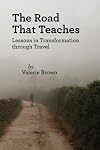 The Road That Teaches