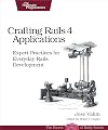 Crafting Rails 4 Applications: Expert Practices for Everyday Rails Development