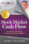 The Stock Market Cash Flow: Four Pillars of Investing for Thriving in Todays Markets (Rich Dad's Advisors (Paperback))