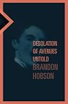 Desolation of Avenues Untold