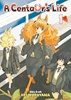 A Centaur's Life, Volume 1