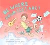 Be Where Your Feet Are!