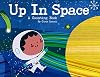 Up In Space - A Counting Book