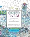 Color Me Calm: 100 Coloring Templates for Meditation and Relaxation (A Zen Coloring Book)