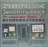 29 Myths on the Swinster Pharmacy